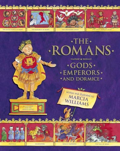 The Romans: Gods, Emperors, and Dormice