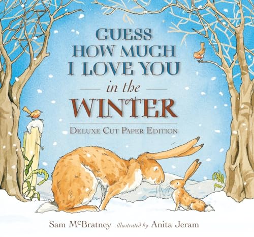 Guess How Much I Love You in the Winter: Deluxe Cut Paper Edition