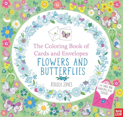 The Coloring Book of Cards and Envelopes: Flowers and Butterflies