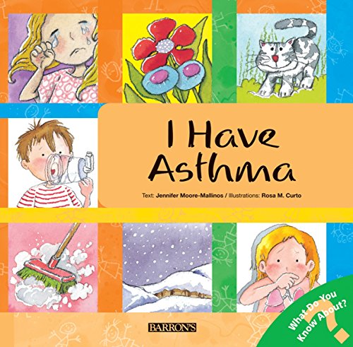 I Have Asthma (What Do You Know About? Books)