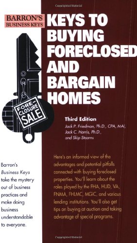 Keys To Buying Foreclosed and Bargain Homes