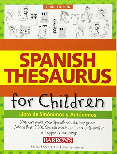 Cover of Spanish Thesaurus for Children: Libro de Sinonimos y Antonimos by Wittels, Harriet, paperback Book