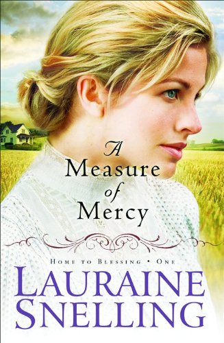 A Measure of Mercy (Home to Blessing Series #1)