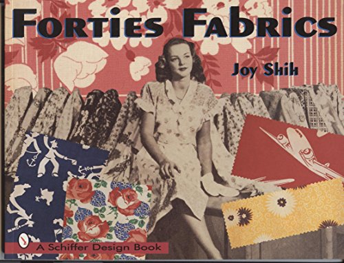 Forties Fabrics (Schiffer Design Book)