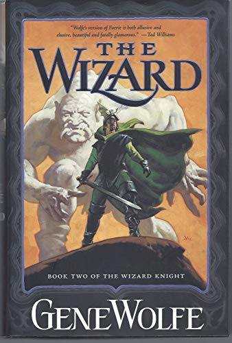 The Wizard: Book Two of The Wizard Knight