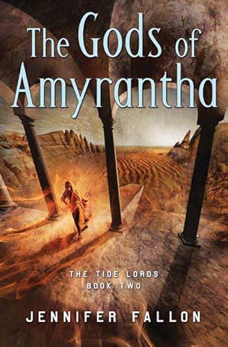 The Gods of Amyrantha (Tide Lords)