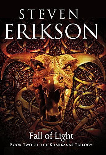 Fall of Light: Book Two of the Kharkanas Trilogy (The Kharkanas Trilogy, 2)