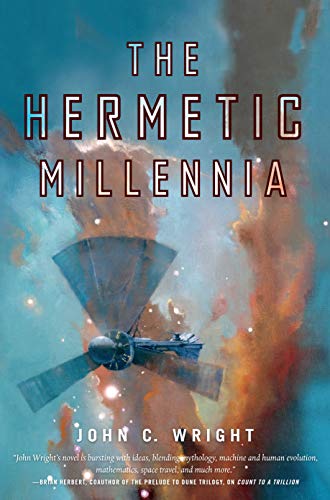 The Hermetic Millennia: Book Two of the Eschaton Sequence (Count to a Trillion)