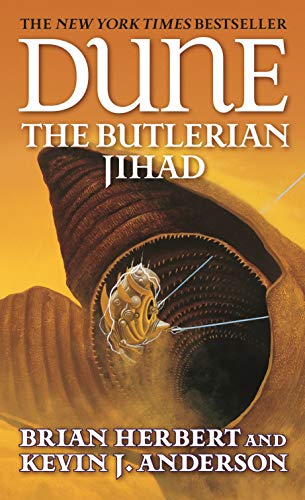 Dune: The Butlerian Jihad: Book One of the Legends of Dune Trilogy
