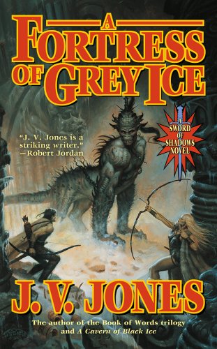 A Fortress of Grey Ice: Book Two of Sword of Shadows