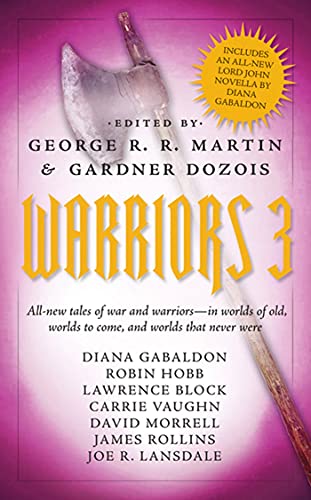 Warriors 3: All-new tales of war and warriors - in worlds of old, worlds to come, and worlds that never were