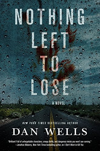 Nothing Left to Lose: A Novel (John Cleaver)