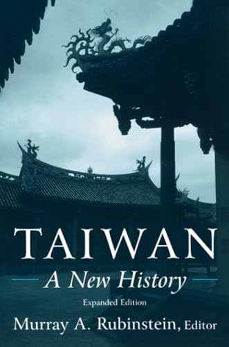 Taiwan: A New History: A New History (East Gate Books)