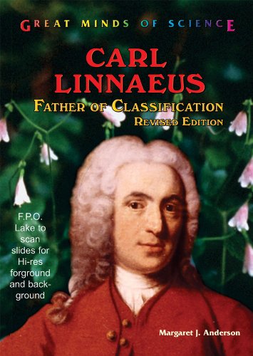 Carl Linnaeus: Father of Classification (Great Minds of Science)