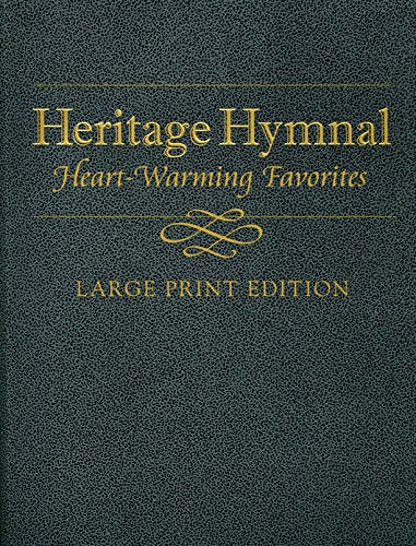 Heritage Hymnal: Heart-Warming Favorites