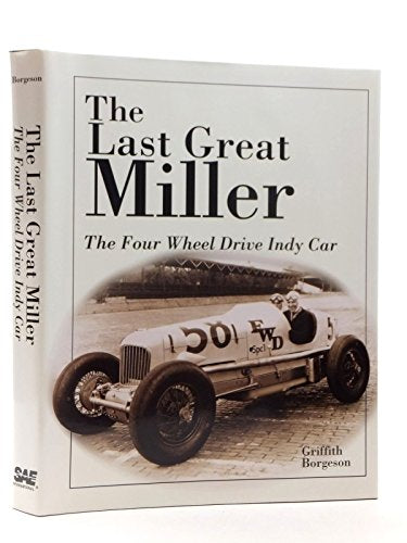 The Last Great Miller: The Four Wheel Drive Indy Car