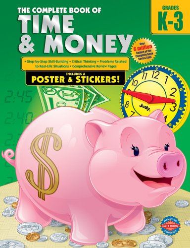 Complete Book of Time and Money, Grades K - 3