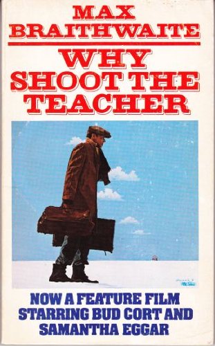 Why Shoot the Teacher