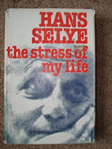 The stress of my life: A scientist's memoirs