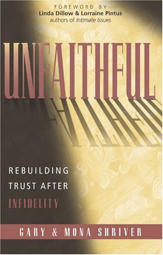 Unfaithful: Rebuilding Trust After Infidelity