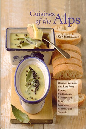 Cover of Cuisines of the Alps by Shaw Nelson, Kay, hardcover Book