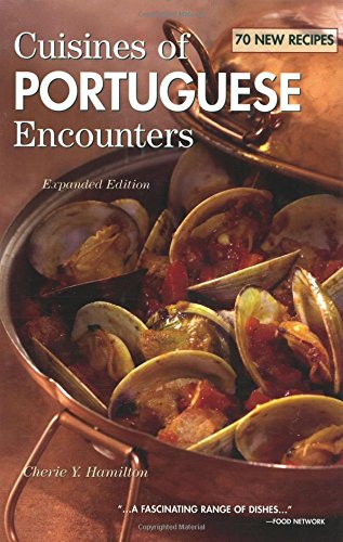 Cuisines of Portuguese Encounters