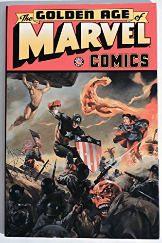 The Golden Age of Marvel Comics, Vol. 1