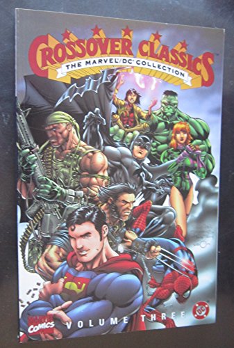 The Marvel/DC Collection - Crossover Classics, Vol. 3