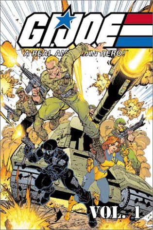 G.I. Joe: A Real American Hero, Vol. 1