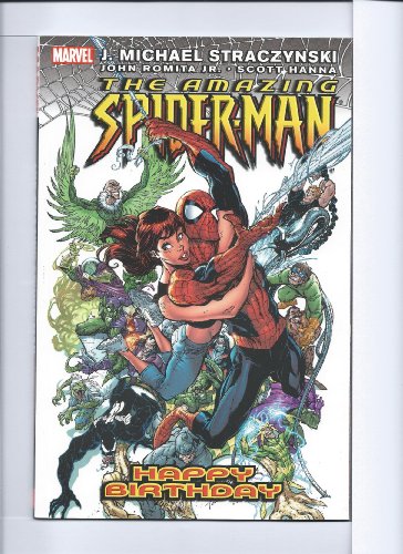 Amazing Spider-Man Volume 6: Happy Birthday TPB (Amazing Spider-Man (Graphic Novels))