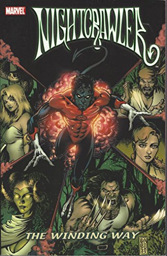 Astonishing X-Men: Nightcrawler, Vol. 2 - The Winding Way