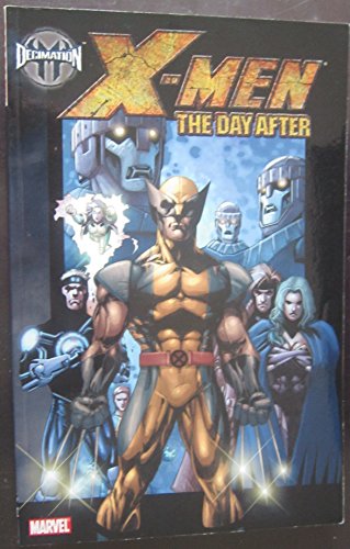 Decimation: X-Men - The Day After (House of M)