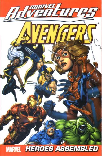 Marvel Adventures The Avengers Vol. 1: Heroes Assembled