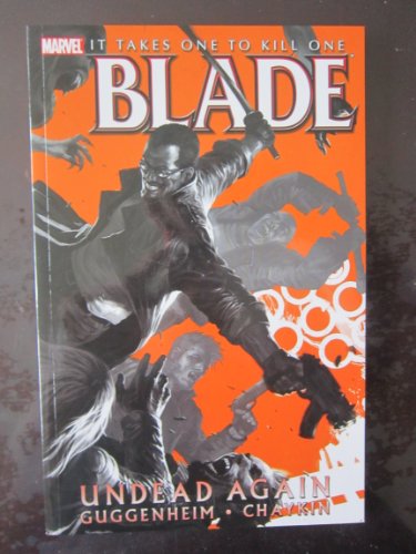 Blade Vol. 1: Undead Again (Marvel Comics)
