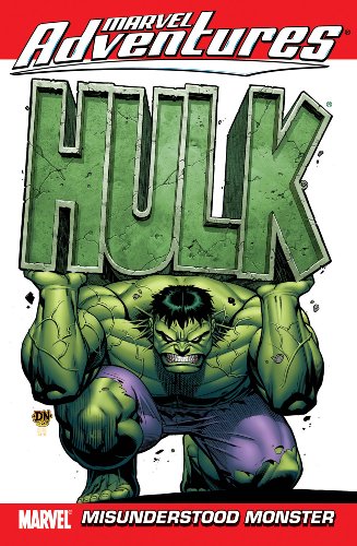 Marvel Adventures Hulk Vol. 1: Misunderstood Monster