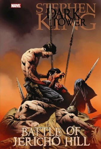 Stephen King The Dark Tower: Battle of Jericho Hill