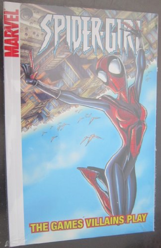 Spider-Girl 12: The Games Villains Play (Spider-girl Digests)