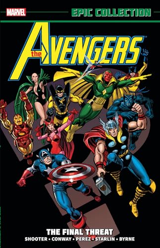 AVENGERS EPIC COLLECTION: THE FINAL THREAT