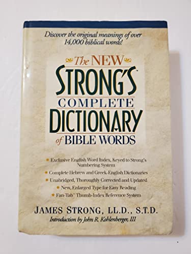 The New Strong's Complete Dictionary of Bible Words