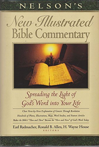 Nelson's New Illustrated Bible Commentary: Spreading the Light of God's Word Into Your Life