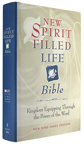 New Spirit Filled Life Bible: Kingdom Equipping Through the Power of the Word