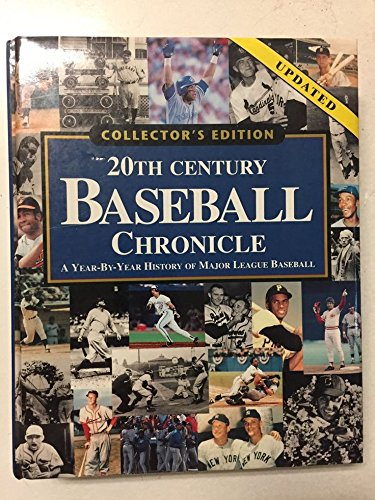 20th Century Baseball Chronicle: A Year-By-Year History of Major League Baseball - by Nemec, David - hardcover