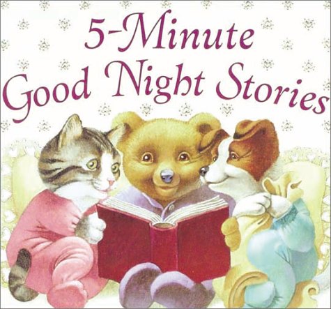 5 Minute Good Night Stories