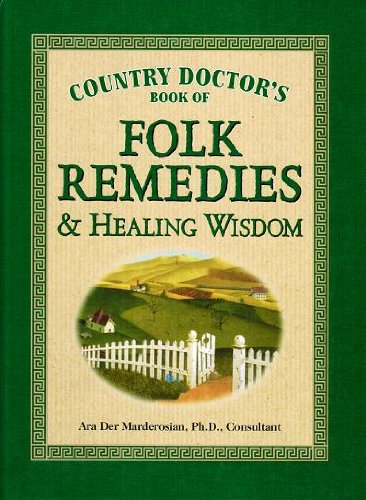 Cover of Country Doctor's Book of Folk Remedies & Healing Wisdom by David J. Hufford, hardcover Book