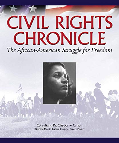 Civil Rights Chronicle (The African-American Struggle for Freedom)