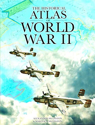 The Historical Atlas of World War II