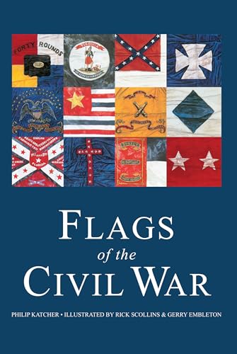 Cover of Flags of the Civil War by Katcher, Philip, hardcover Book