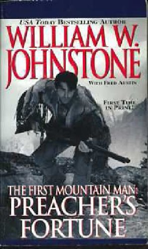 Preacher's Fortune (The First Mountain Man #12)
