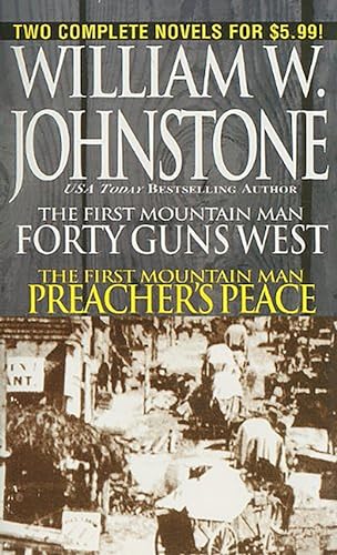 40 Guns West/Preacher's Peace (The First Mountain Man)