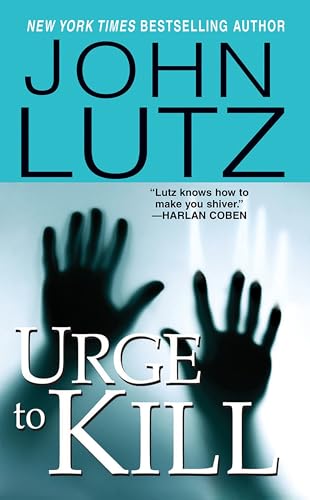 Urge To Kill (Frank Quinn, Book 4) (A Frank Quinn Novel)